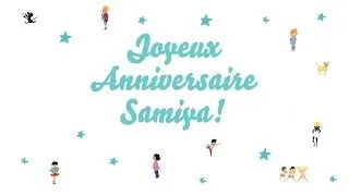 ♫ Joyeux Anniversaire Samiya! ♫