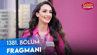 Gelinim Mutfakta 1381. Bölüm Fragmanı