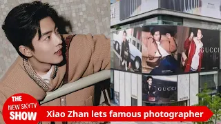 Xiao Zhan made famous photographers unexpectedly ecstatic. This is undoubtedly Xiao Zhan's biggest