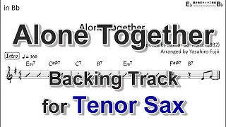 Alone Together - Backing Track with Sheet Music for Tenor Sax