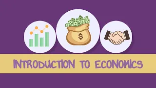 Introduction To Economics - The Basic Economic Problem and Opportunity Cost - Year 1/AS Level/IB