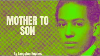 Mother to Son - by Langston Hughes (Poetry Reading)