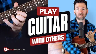 The Best Way To Play Guitar With Other Guitarists | Guitar Tricks