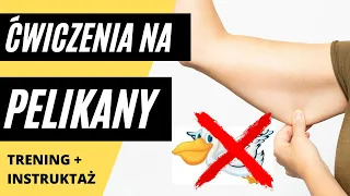 NAJLEPSZE ĆWICZENIA NA PELIKANY - SPAL TŁUSZCZ Z RAMION - TRENING + INSTRUKTAŻ