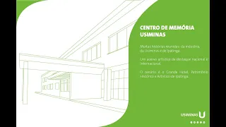 Inauguração do Centro de Memória Usiminas