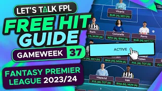 FPL FREE HIT GUIDE DOUBLE GAMEWEEK 37 | FANTASY PREMIER LEAGUE 2023/24 TIPS