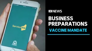 Businesses prepare for new challenge ahead of WA's expanded vaccination mandate | ABC NEWS