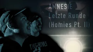 AMNESIE – Letzte Runde (Homies Pt. II)