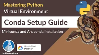 How to create a virtual environment for Python with Conda | Anaconda or Miniconda?