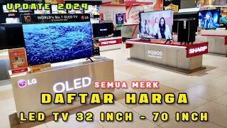 Daftar Harga TV 32 Inch ~ 70 Inch Semua Merk Terbaru 2024