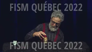 William Seven - The Apple (FISM Act) | Québec Canadá 2022