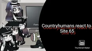 Countryhumans react to Site 65