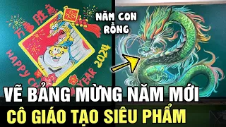 Đón năm GIÁP THÌN tới, cô giáo với bộ sưu tập TRANH VẼ BẢNG toàn siêu phẩm đẹp MIỄN CHÊ | TÁM TV