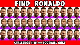 IQ Will Increase by 0.69: Find Cristiano Ronaldo ?? | FOOTBALL QUIZ