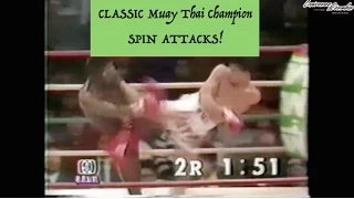 CLASSIC Muay Thai Legend's Spinning Attacks: Nokweed Davy | Lawrence Kenshin