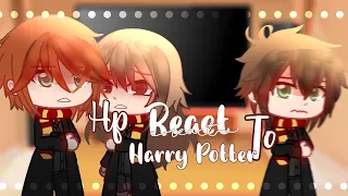 👀HP react to Harry Potter❤️🌟