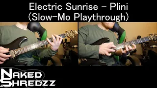 Electric Sunrise - Plini (Slow-Mo Playthrough)