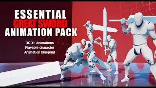 Essential Great Sword Animation Pack - Unreal Marketplace