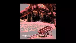 Magnolia - Omväg