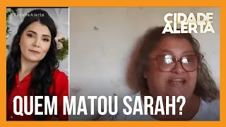 Caso Sarah Mariano: mãe e irmã acusam o marido da cantora gospel