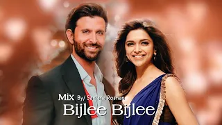 Bijlee Bijlee - Mix | Hrithik Roshan and Deepika Padukone - VM | Harrdy Sandhu | Jaani | BPraak