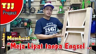 Asli unik, membuat meja lipat tanpa engsel