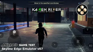 Kamen Rider: Memory of Heroez (Switch) Skyline Edge Emulator Android v57 Game Test