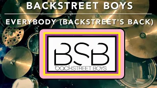 Everybody (Backstreets Back) - Backstreet Boys | Drum Cover