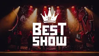 GF ♔ BEST SHOW 2018