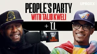 Talib Kweli And T.I. Talk Early Albums, Trap Music, And ASAP Rocky (Full Interview) | People's Party