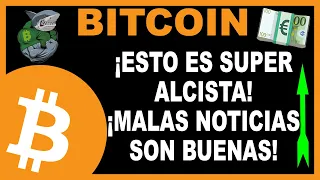 💥🚀💵 Bitcoin! ESTO ES SUPER ALCISTA! Malas noticias que son buenas noticias 💵🚀💥