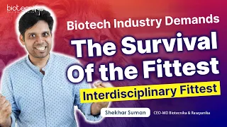 Biotech Industry Demands Survival Of The Fittest!