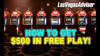 HOW TO GET $500 IN FREEPLAY IN DOWNTOWN LAS VEGAS - LAS VEGAS ADVISOR WEEKLY UPDATE EPISODE 130