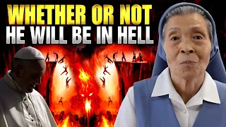 Sr.Agnes Sasagawa Revealved 2 Popes Are in Hell & A Shocking Future of Pope Francis