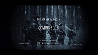 Trailer BorderWar2019 By PTtaskForce