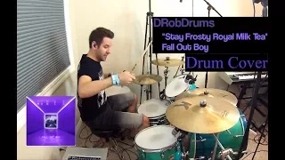 Fall Out Boy - Stay Frosty Royal Milk Tea (Explicit) - Drum Cover - Studio Quality (HD)