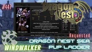 #447 Windwalker ~ Dragon Nest SEA PVP Ladder -Requested-