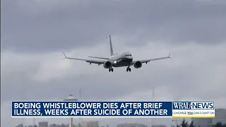 Another Boeing whistleblower dies after illness; Weeks after another died of suicide