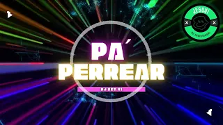 DJ SET PA´ PERREAR 2023 #1 (Ferxxo, Bad Bunny, BZRP, Karol G, Daddy Yankee)