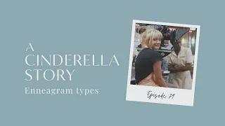 A CINDERELLA STORY Character's Personality Types | LIV, LAUGH...WHAT? Podcast - Ep. 79