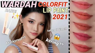 WARDAH COLORFIT LAST ALL DAY LIP PAINT |  SWATCHES DI KULIT KUNING LANGSAT