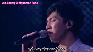 Lee Seung Gi - Love Is Crying (The King 2 Hearts OST) Myanmar Sub HD