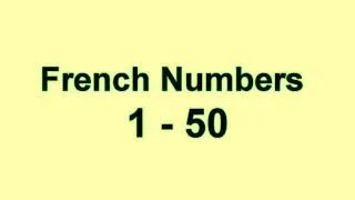 Numbers in French - Count to 50 - French Numbers