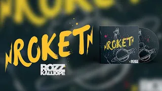 Rozz Kalliope - Roket (Official Audio)