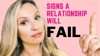 Signs A Relationship Will Fail