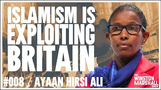 “Elites Have Allowed This To Happen!” Ayaan Hirsi Ali | The Winston Marshall Show #008