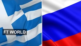 Questions on Greece's Russia links | FT World