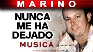 Marino - Nunca Me Ha Dejado (musica)