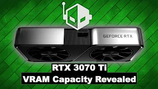 NVIDIA GeForce RTX 3070 Ti Will Have 8GB and 16GB GDDR6X Variants