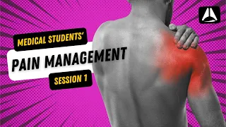 Pain management basics for medical students and junior doctors - by Dr Joel and Dr Lahiru